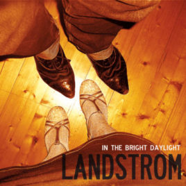 Landstrom ”In the Bright Daylight”