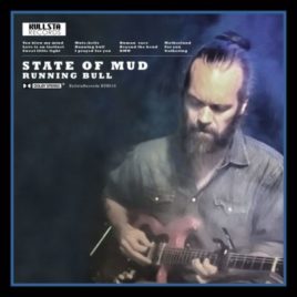 State of Mud ”Running Bull”